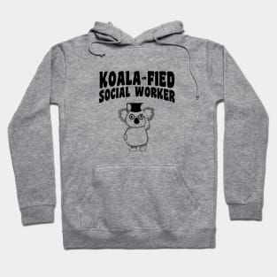 Koala-fied Social Worker Hoodie